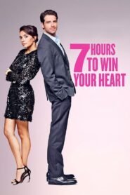 ‎7 Hours to Win Your Heart