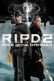 R.I.P.D. 2: Rise of the Damned